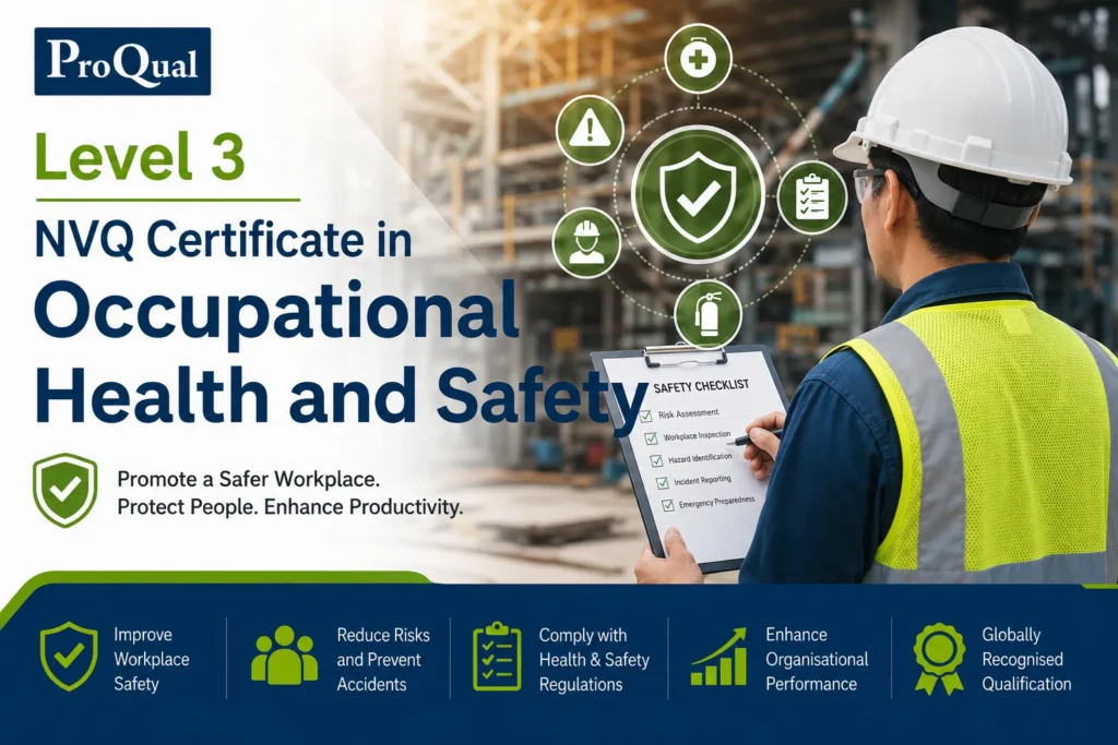 ProQual Level 3 NVQ Certificate in Occupational Health and Safety
